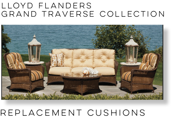 LLoyd Flanders Grand Traverse Replacement Cushions