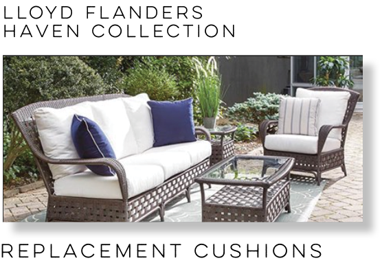 Lloyd Flanders Haven Replacement Cushions