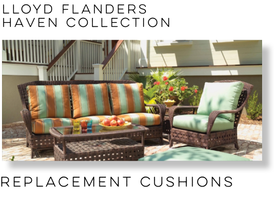 Lloyd Flanders Haven Replacement Cushions