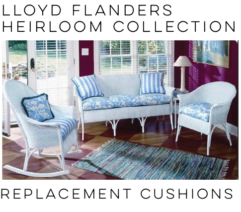 Lloyd Flanders Replacement Cushions - Heirloom Collection