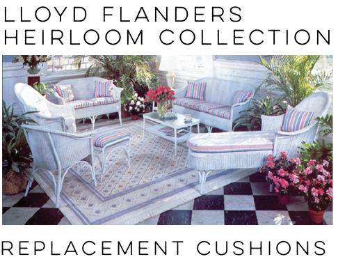 Lloyd Flanders Replacement Cushions - Heirloom Collection