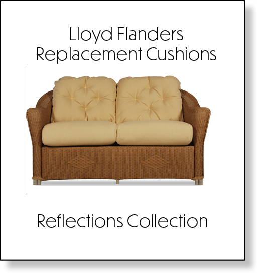 Lloyd Flanders Replacement Cushions. Replacement Cushions for Lloyd Flanders Reflections Collection