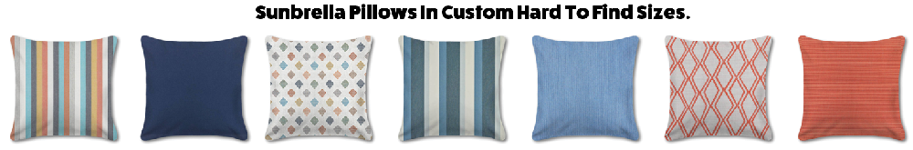 Sunbrella Outdoor Pillows in Custom Sizes